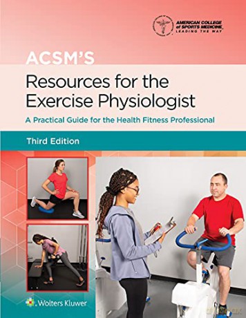 ACSM's Resources for the Exercise Physiologist: A Practical Guide for the Health Fitness Professional (American College of Sports Medicine) - Benjamin Gordon [KSIĄŻKA]