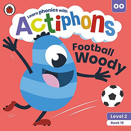 Actiphons Level 2 Book 19 Football Woody: Learn phonics and get active with Actiphons! [KSIĄŻKA]