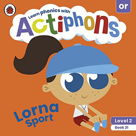 Actiphons Level 2 Book 21 Lorna Sport: Learn phonics and get active with Actiphons! [KSIĄŻKA]