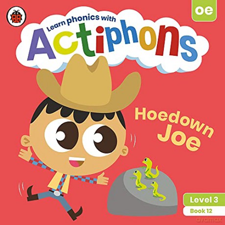 Actiphons Level 3 Book 12 Hoedown Joe: Learn phonics and get active with Actiphons! [KSIĄŻKA]
