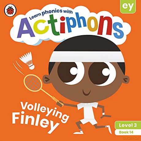 Actiphons Level 3 Book 14 Volleying Finley: Learn phonics and get active with Actiphons! [KSIĄŻKA]