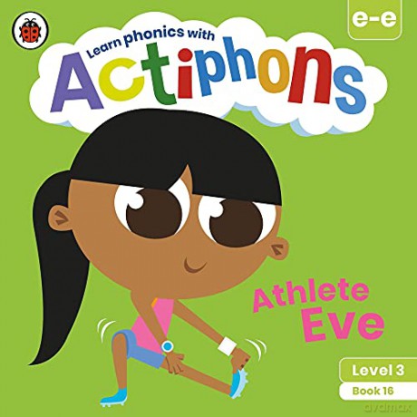 Actiphons Level 3 Book 16 Athlete Eve: Learn phonics and get active with Actiphons! [KSIĄŻKA]