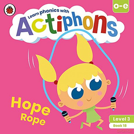Actiphons Level 3 Book 18 Hope Rope: Learn phonics and get active with Actiphons! [KSIĄŻKA]