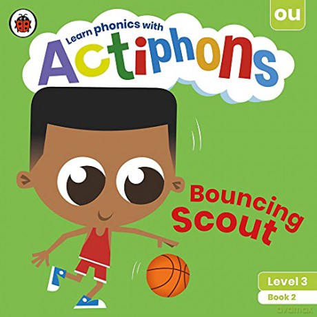 Actiphons Level 3 Book 2 Bouncing Scout: Learn phonics and get active with Actiphons! [KSIĄŻKA]