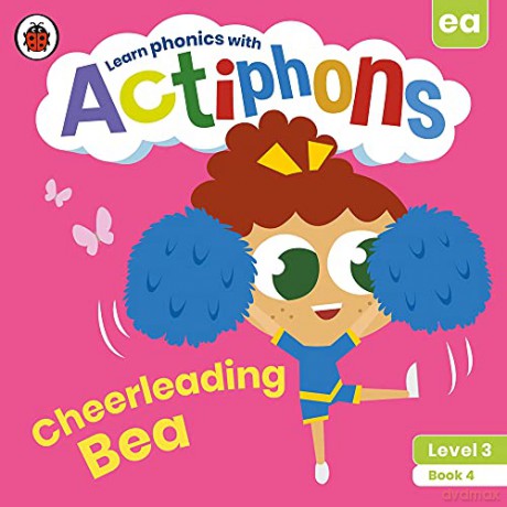 Actiphons Level 3 Book 4 Cheerleading Bea: Learn phonics and get active with Actiphons! [KSIĄŻKA]