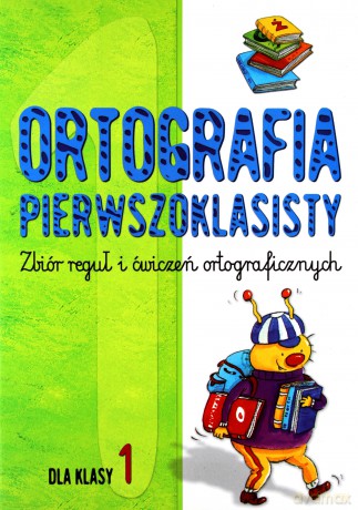 Ortografia pierwszoklasisty [KSIĄŻKA]