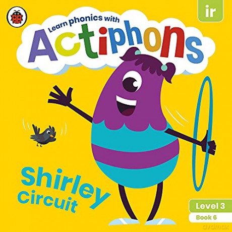 Actiphons Level 3 Book 6 Shirley Circuit: Learn phonics and get active with Actiphons! [KSIĄŻKA]