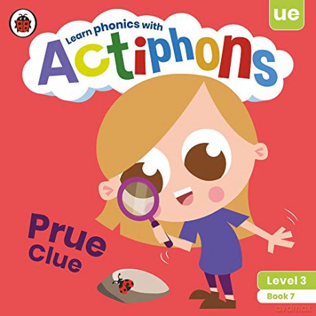 Actiphons Level 3 Book 7 Prue Clue: Learn phonics and get active with Actiphons! [KSIĄŻKA]