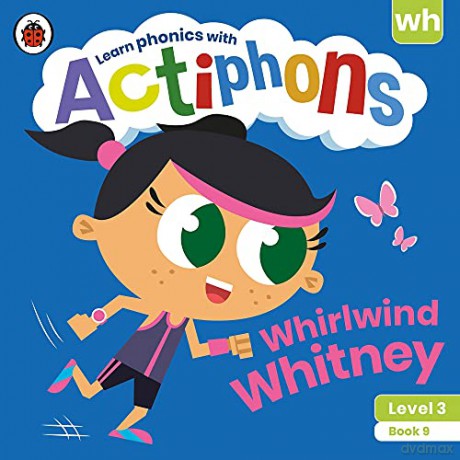 Actiphons Level 3 Book 9 Whirlwind Whitney: Learn phonics and get active with Actiphons! [KSIĄŻKA]