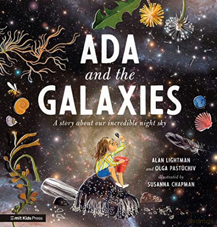Ada and the Galaxies (MIT Kids Press) - Alan Lightman [KSIĄŻKA]