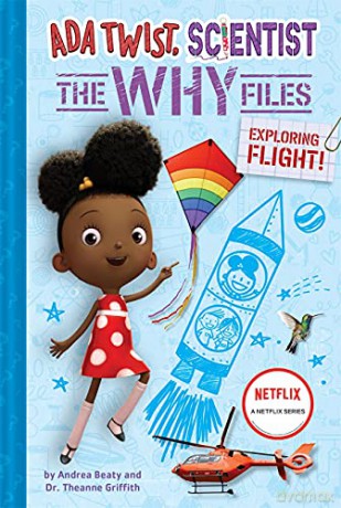 Ada Twist, Scientist: Why Files #1: Exploring Flight! (The Questioneers) - Andrea Beaty [KSIĄŻKA]