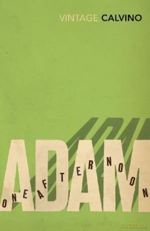 Adam, One Afternoon - Italo Calvino [KSIĄŻKA]