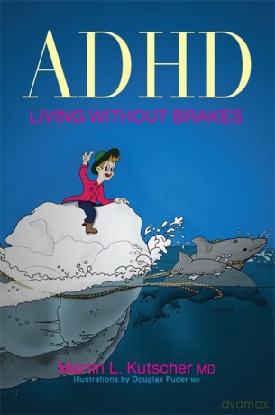 ADHD - Living without Brakes - Martin L. Kutscher [KSIĄŻKA]