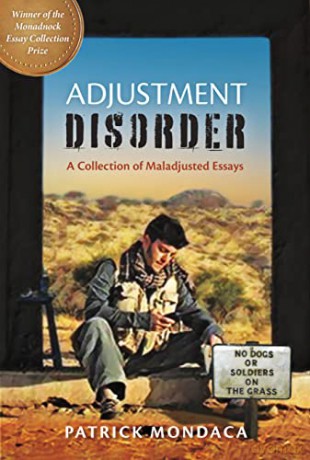 Adjustment Disorder: A Collection of Maladjusted Essays - Patrick Mondaca [KSIĄŻKA]