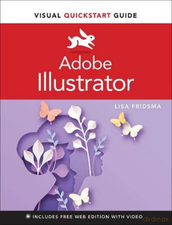 Adobe Illustrator Visual QuickStart Guide - Lisa Fridsma [KSIĄŻKA]
