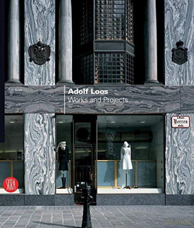 Adolf Loos: Works and Projects - Ralf Bock [KSIĄŻKA]