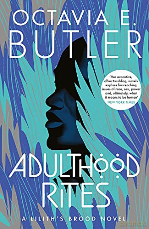 Adulthood Rites: Lilith's Brood 2 - Octavia E. Butler [KSIĄŻKA]