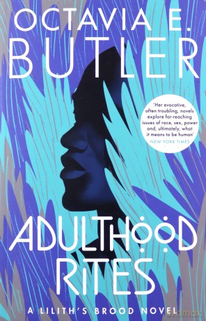 Adulthood Rites: Lilith's Brood 2 - Octavia E. Butler [KSIĄŻKA]
