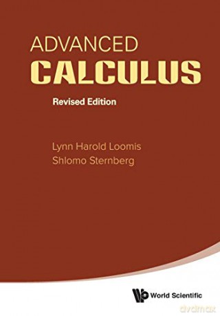 Advanced Calculus (Revised Edition) - Lynn Harold Loomis [KSIĄŻKA]