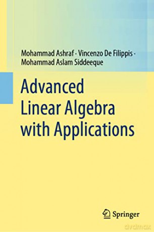 Advanced Linear Algebra with Applications - Mohammad Ashraf [KSIĄŻKA]