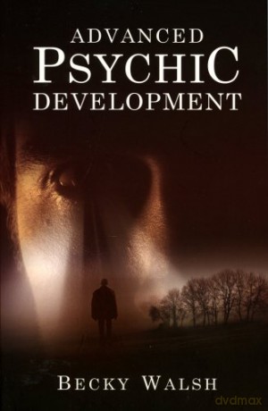 Advanced Psychic Development - Becky Walsh [KSIĄŻKA]