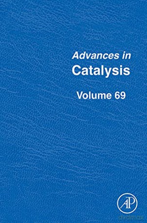 Advances in Catalysis (Volume 69) - Montserrat Dieguez [KSIĄŻKA]