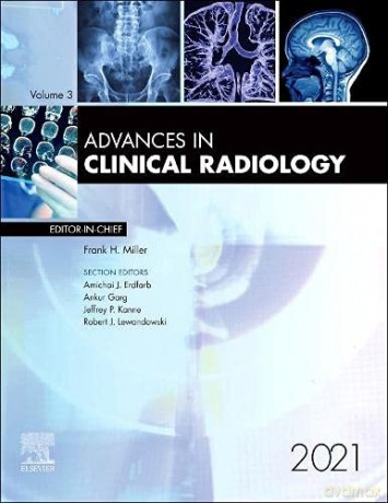 Advances in Clinical Radiology, 2021 (Volume 3-1) (Advances, Volume 3-1) - Frank H. Miller MD FACR FSAR FSABI [KSIĄŻKA]