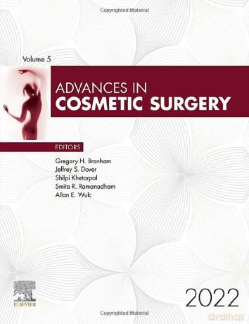 Advances in Cosmetic Surgery, 2022 (Volume 5-1) (Advances, Volume 5-1) - Gregory H. Branham MD [KSIĄŻKA]