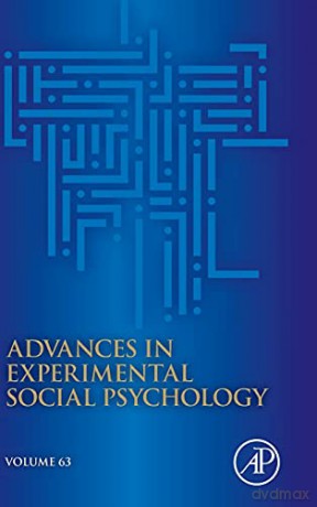 Advances in Experimental Social Psychology (Volume 63) - Bertram Gawronski [KSIĄŻKA]
