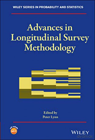 Advances in Longitudinal Survey Methodology (Wiley Series in Probability and Statistics) - Peter Lynn [KSIĄŻKA]