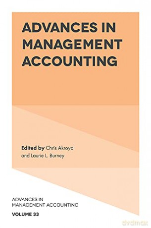 Advances in Management Accounting (Advances in Management Accounting, 33) - Chris Akroyd [KSIĄŻKA]