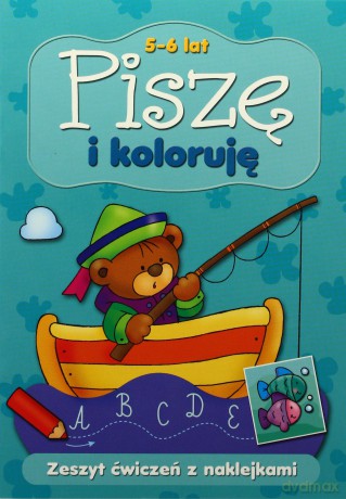 Piszę i koloruję 5-6 lat [KSIĄŻKA]