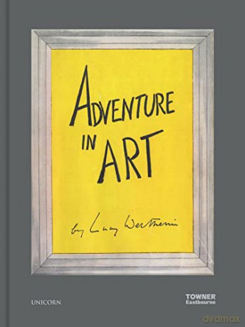 Adventure in Art - Lucy Carrington Wertheim [KSIĄŻKA]