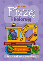 Piszę i koloruję 6-7 lat [KSIĄŻKA]