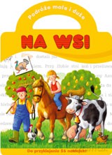 Podróże małe i duże - Na wsi [KSIĄŻKA]
