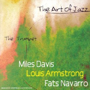 Armstrong/Davis/Fats Navarro: The Trumpet [3CD]