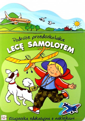 Podróże przedszk. - Lecę samolotem [KSIĄŻKA]