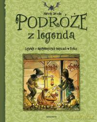 Podróże z legendą [KSIĄŻKA]