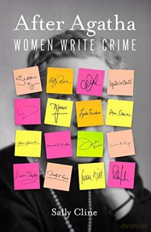 After Agatha: Women Write Crime - Sally Cline [KSIĄŻKA]