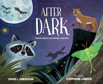 After Dark: Poems about Nocturnal Animals - David L. Harrison [KSIĄŻKA]