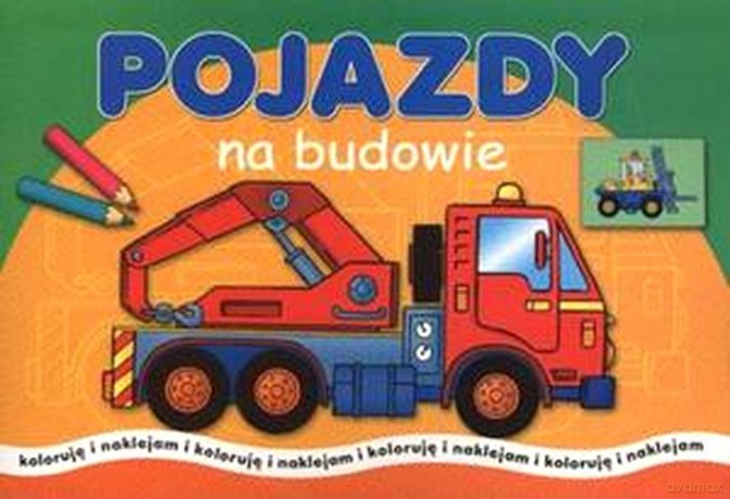 Pojazdy - na budowie [KSIĄŻKA]