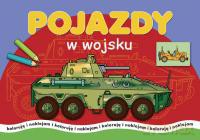 Pojazdy - w wojsku [KSIĄŻKA]