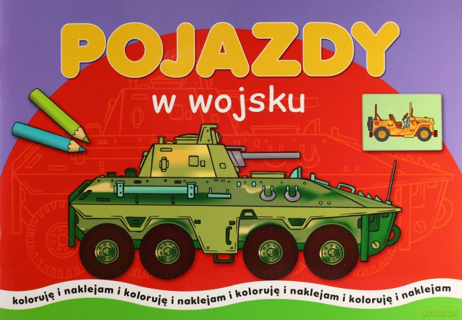 Pojazdy - w wojsku [KSIĄŻKA]