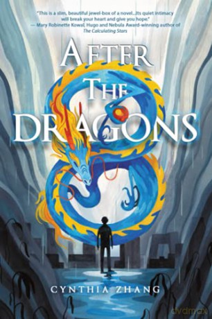 After the Dragons - Cynthia Zhang [KSIĄŻKA]