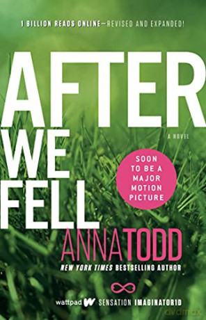 After We Fell (Volume 3) (The After Series) - Anna Todd [KSIĄŻKA]