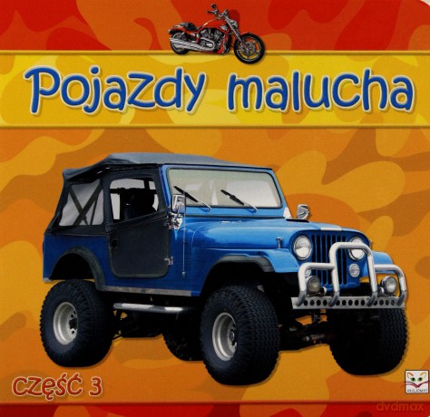 Pojazdy malucha cz.3 [KSIĄŻKA]