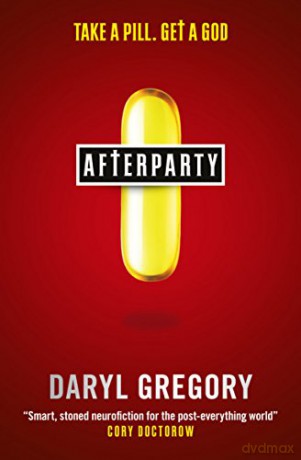 Afterparty - Daryl Gregory [KSIĄŻKA]