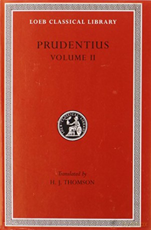 Against Symmachus 2. Crowns of Martyrdom. Scenes From History. Epilogue (Loeb Classical Library 398) - H. J. Thomson [KSIĄŻKA]