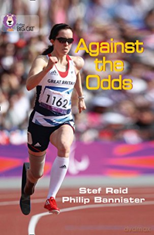 Against the Odds: Band 18/Pearl (Collins Big Cat) - Stef Reid [KSIĄŻKA]