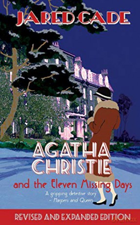 Agatha Christie and the Eleven Missing Days - Jared Cade [KSIĄŻKA]